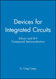 Book cover of: Devices for Integrated Circuits. By: H. Craig Casey