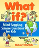Book cover of: What If. By: Robert Ehrlich