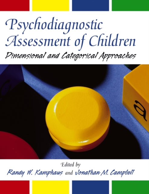 Book cover of: Psychodiagnostic Assessment of Children. By: Randy W. Kamphaus