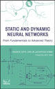 Book cover of: Static and Dynamic Neural Networks. By: Madan M. Gupta