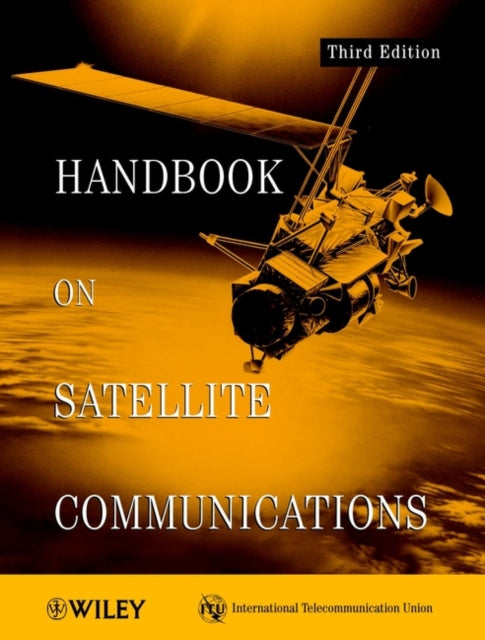 Book cover of: Handbook on Satellite Communications. By: International Telecommunications Union