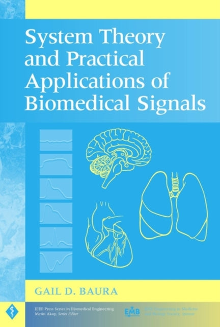 Book cover of: System Theory and Practical Applications of Biomedical Signals