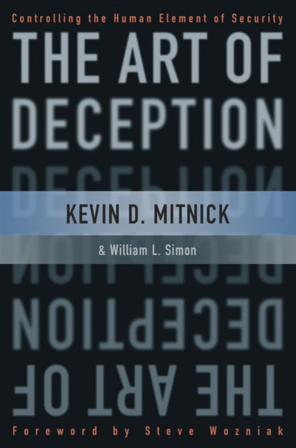 Book cover of: Art of Deception. By: Kevin D. Mitnick