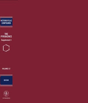 The Pyridazines, Volume 57, Supplement 1