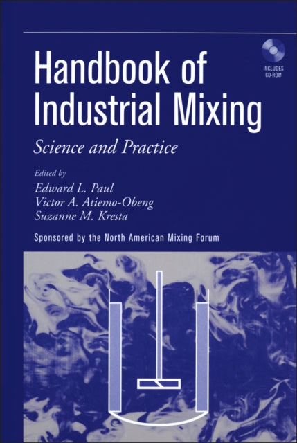 Book cover of: Handbook of Industrial Mixing. By: North American Mixing Forum