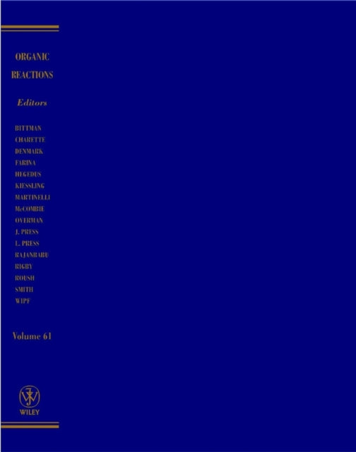 Book cover of: Organic Reactions, Volume 61. By: Inc. Organic Reactions
