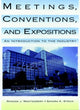 Book cover of: Meetings, Conventions, and Expositions. By: Rhonda J. Montgomery