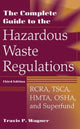 Book cover of: Complete Guide to the Hazardous Waste Regulations