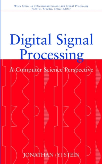 Book cover of: Digital Signal Processing. By: Jonathan (Y) Stein