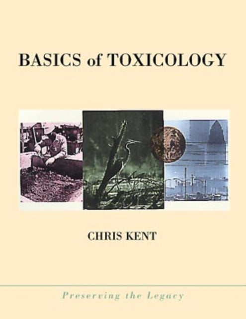 Book cover of: Basics of Toxicology