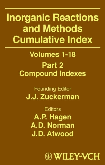 Book cover of: Inorganic Reactions and Methods, Cumulative Index, Part 2. By: Jerold J. Zuckerman
