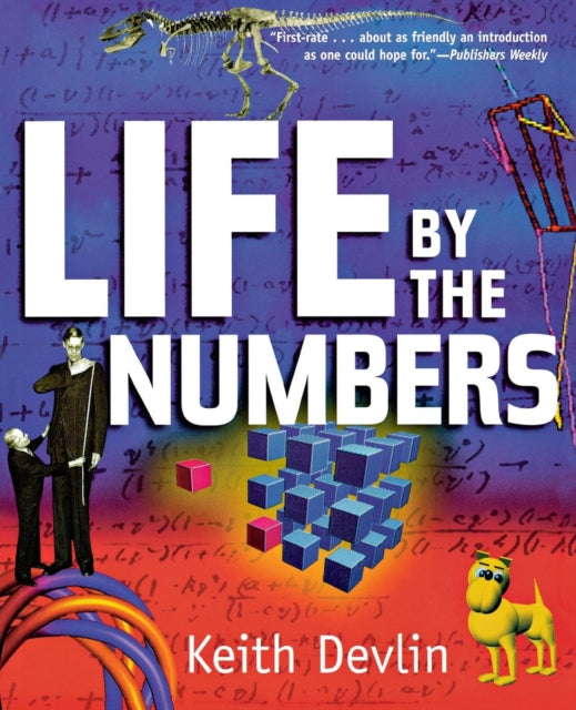 Book cover of: Life By the Numbers. By: Keith J. Devlin