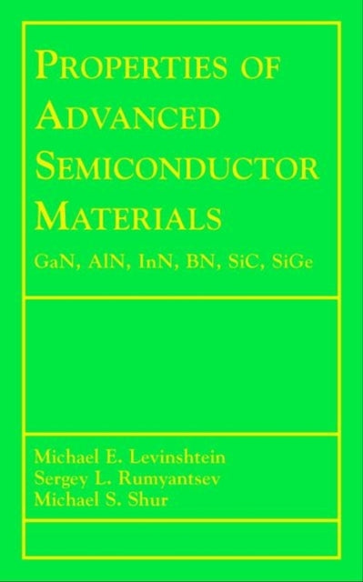 Book cover of: Properties of Advanced Semiconductor Materials