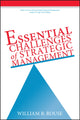 Book cover of: Essential Challenges of Strategic Management. By: William B. Rouse