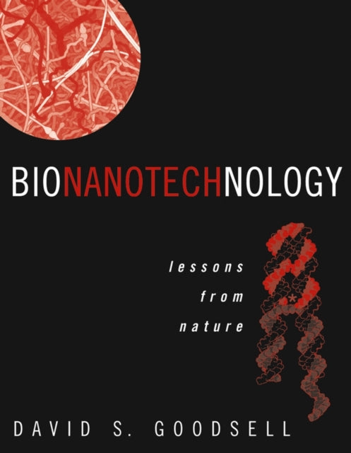 Book cover of: Bionanotechnology. By: David S. Goodsell