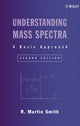 Book cover of: Understanding Mass Spectra