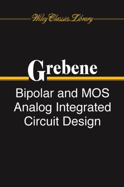 Book cover of: Bipolar and MOS Analog Integrated Circuit Design