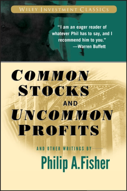 Common Stocks and Uncommon Profits and Other Writings 9780471445500 Philip A. Fisher