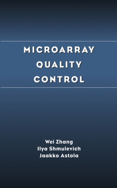 Book cover of: Microarray Quality Control. By: Wei Zhang
