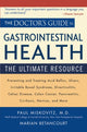 Book cover of: Doctor's Guide to Gastrointestinal Health. By: Paul, M.D. Miskovitz