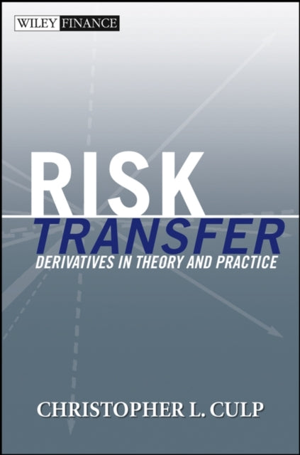 Book cover of: Risk Transfer. By: Christopher L. Culp