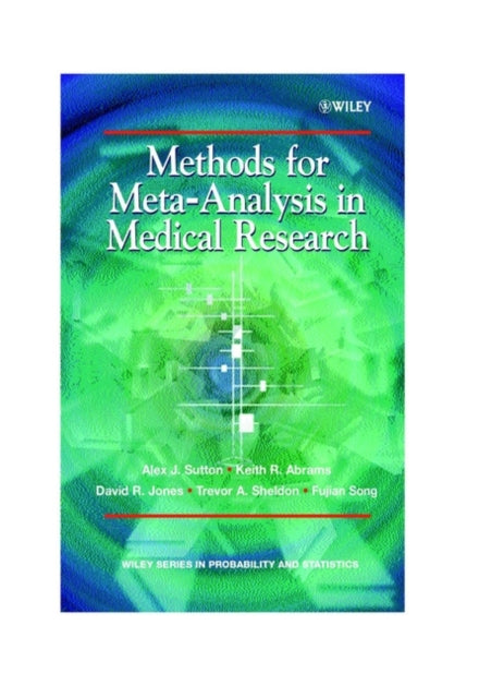 Book cover of: Methods for Meta-Analysis in Medical Research. By: Alexander J Sutton