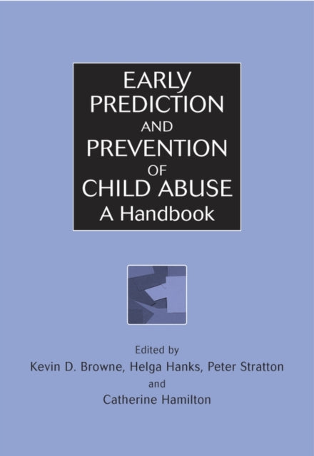 Book cover of: Early Prediction and Prevention of Child Abuse