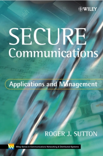 Book cover of: Secure Communications. By: Roger Sutton