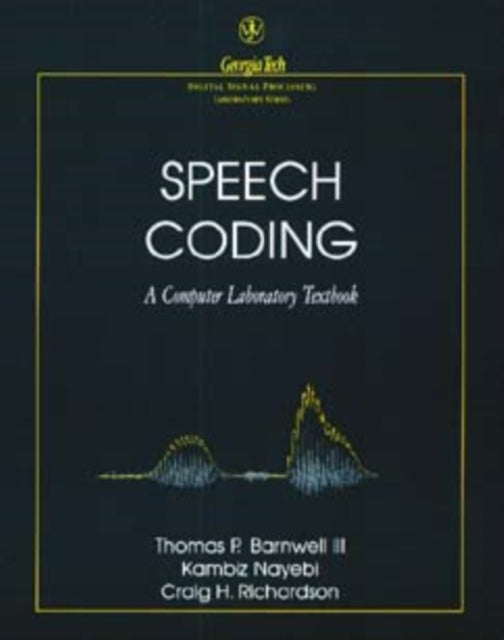 Book cover of: Speech Coding. By: Thomas P. Barnwell