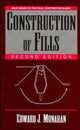 Book cover of: Construction of Fills. By: Edward J. Monahan