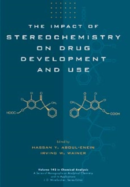 Book cover of: Impact of Stereochemistry on Drug Development and Use