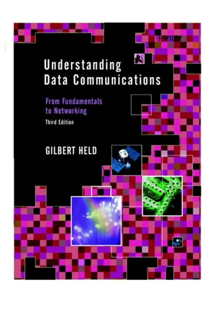 Book cover of: Understanding Data Communications. By: Gilbert Held