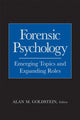 Book cover of: Forensic Psychology. By: Alan M. Goldstein