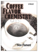 Book cover of: Coffee Flavor Chemistry. By: Ivon Flament