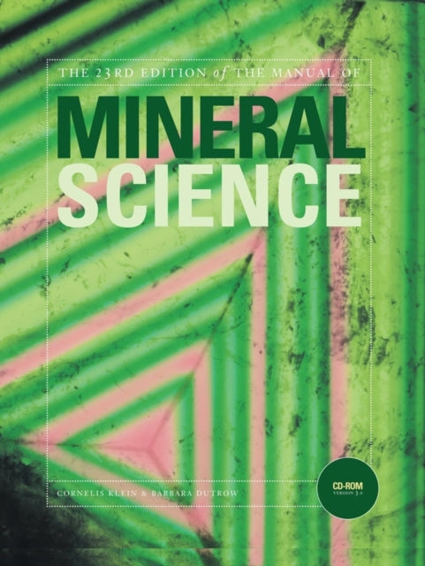 Book cover of: Manual of Mineral Science. By: Cornelis Klein