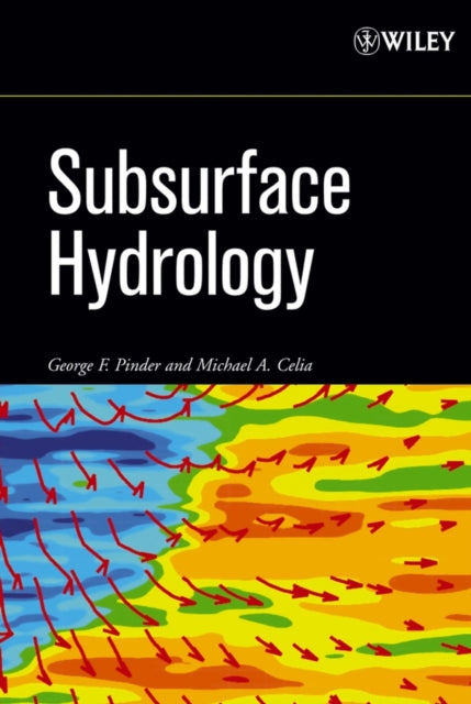 Book cover of: Subsurface Hydrology. By: George F. Pinder
