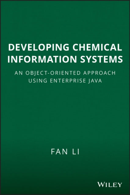 Book cover of: Developing Chemical Information Systems. By: Fan Li