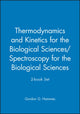 Book cover of: Thermodynamics and Kinetics for the Biological Sciences/Spectroscopy for the Biological Sciences; 2-book Set. By: Gordon G. Hammes