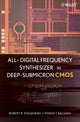 Book cover of: All-Digital Frequency Synthesizer in Deep-Submicron CMOS. By: Robert B. Staszewski