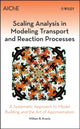 Book cover of: Scaling Analysis in Modeling Transport and Reaction Processes. By: William B. Krantz