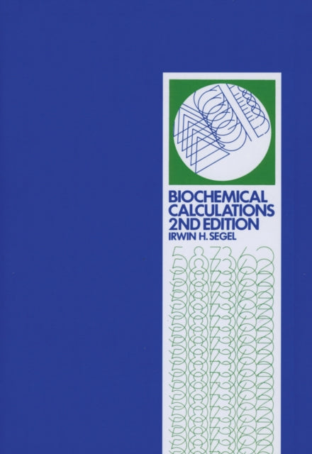 Book cover of: Biochemical Calculations