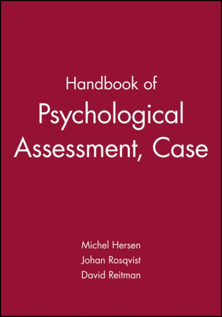 Book cover of: Handbook of Psychological Assessment, Case Conceptualization, and Treatment, 2 Volume Set. By: Michel Hersen