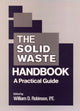 Book cover of: Solid Waste Handbook. By: William D. Robinson