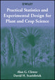 Book cover of: Practical Statistics and Experimental Design for Plant and Crop Science. By: Alan G. Clewer
