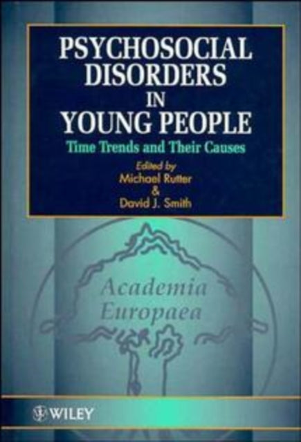 Book cover of: Psychosocial Disorders in Young People