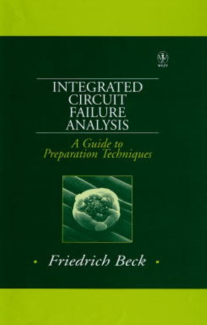 Book cover of: Integrated Circuit Failure Analysis