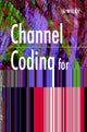 Book cover of: Channel Coding for Telecommunications. By: Martin Bossert