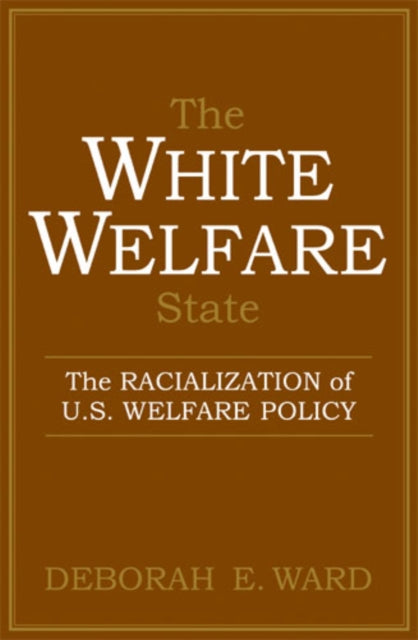 Book cover of: White Welfare State