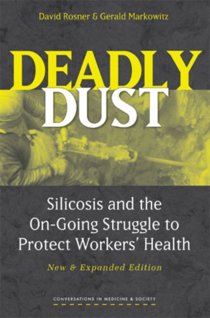 Book cover of: Deadly Dust. By: David Rosner
