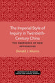Book cover of: Imperial Style of Inquiry in Twentieth-Century China. By: Donald J. Munro